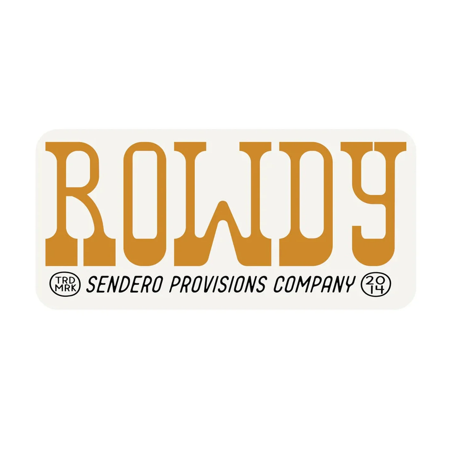 Rowdy Sticker